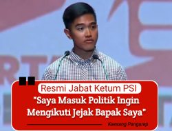 Resmi Jabat Ketum PSI, Kaesang Pangarep: Ingin Ikuti Jejak Bapak