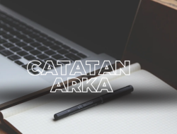 Catatan Arka 2: Ide yang Berakhir di Pustaka Otak